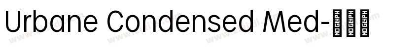 Urbane Condensed Med字体转换